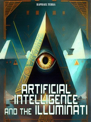 cover image of Artificial Intelligence and the Illuminati
